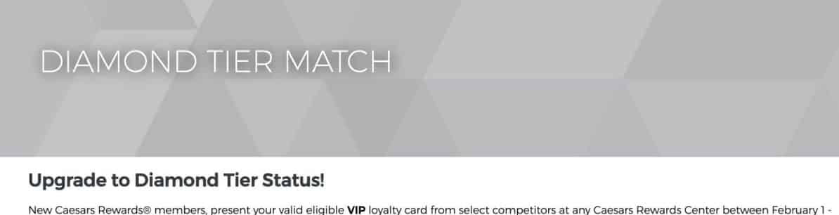 Caesars Diamond Status Match (total rewards)